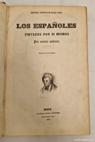 Libros antiguos: Los españoles pintados por sí mismos, Gaspar y Roig 1851, 100 grabados, encuadernación época